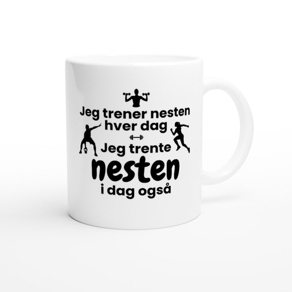 "Jeg trener nesten hver dag" kaffekopp
