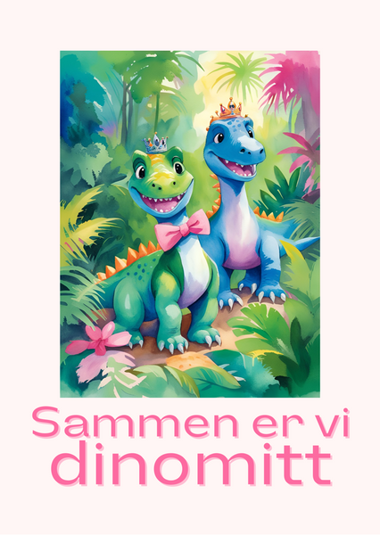 Sammen er vi dinomitt - rosa