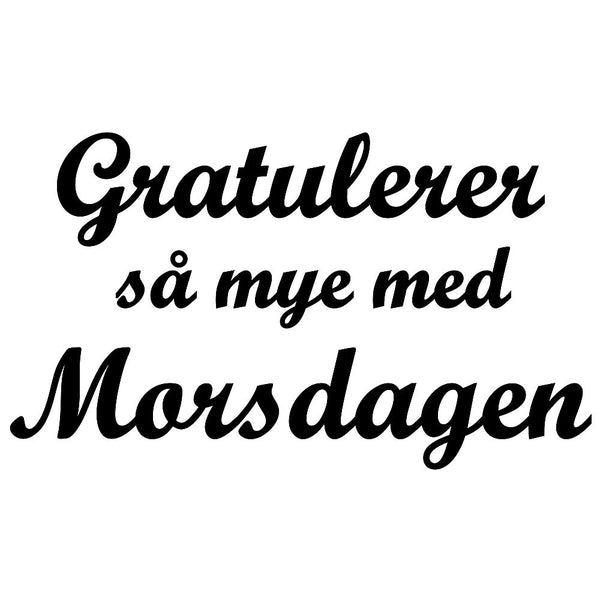Gratulerer så mye med Morsdagen (digitalt stempel)