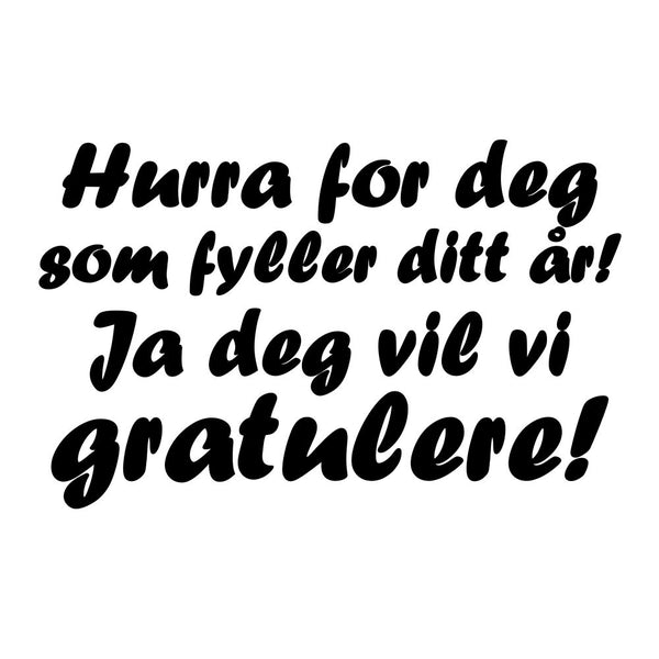 Hurra for deg som fyller ditt år (digitalt stempel)