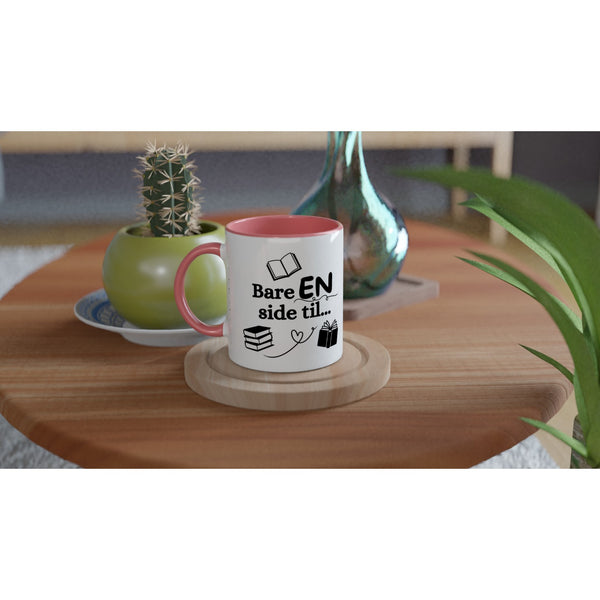 "Bare EN side til" kaffekopp hvit/rosa